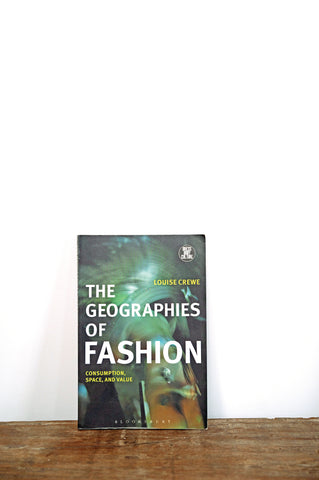 The Geographies Of Fashion